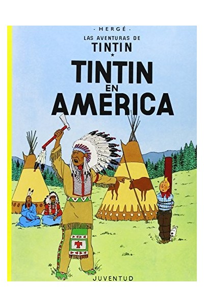 Las Aventuras de Tintin. TINTIN EN AMERICA